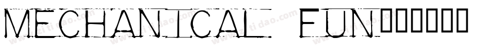 Mechanical Fun字体转换
